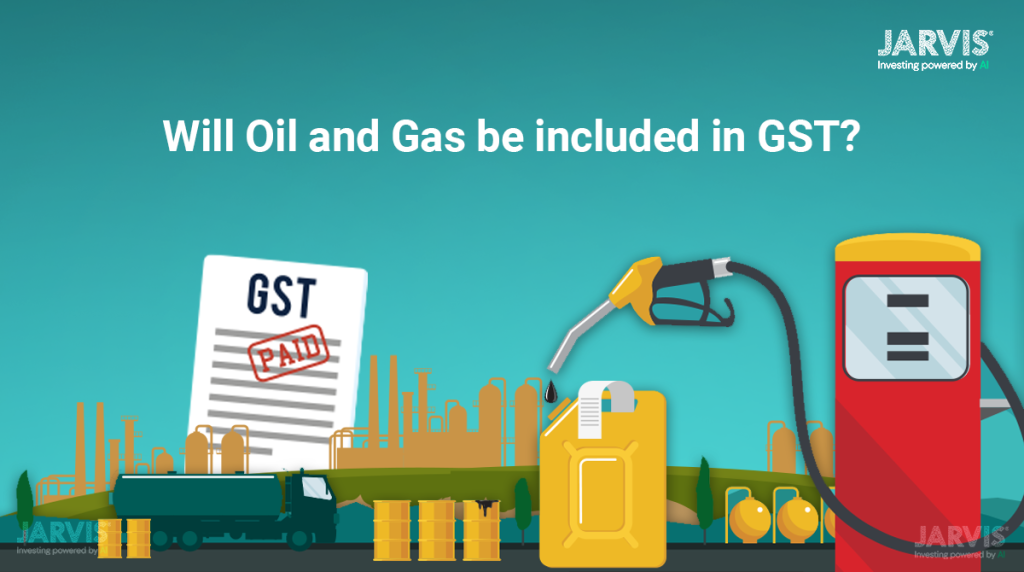 Will Oil and Gas be included in the GST?