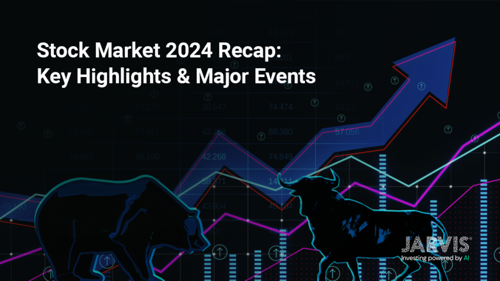 Stock Market 2024 Recap: Key highlights and major events