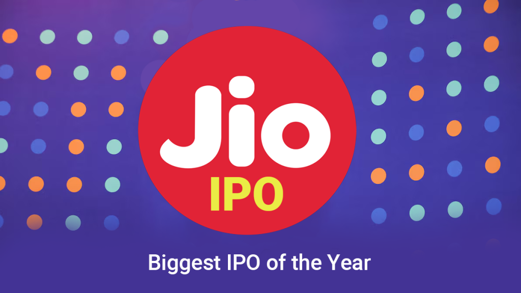 Reliance Jio IPO - Biggest IPO of the year