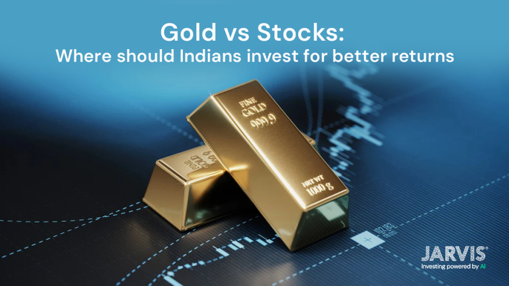 Gold vs Stocks: Where should indians invest for better returns?