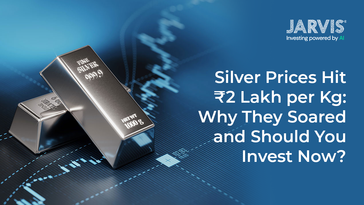 Silver Prices Hit ₹2 Lakh per Kg Why They Soared and Should You Invest Now - Jarvis Invest Silver Prices Hit ₹2 Lakh per Kg: Why They Soared and Should You Invest Now?