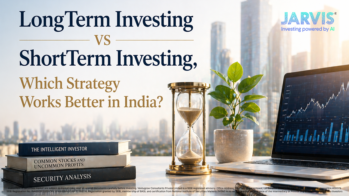 LongTerm Investing vs ShortTerm, Which Strategy Works Better in India