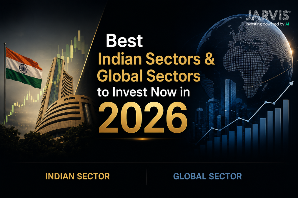Best Indian Sectors Global Sectors to Invest Now in 2026 - Jarvis Invest Best indian sectors global sectors to invest now in 2026