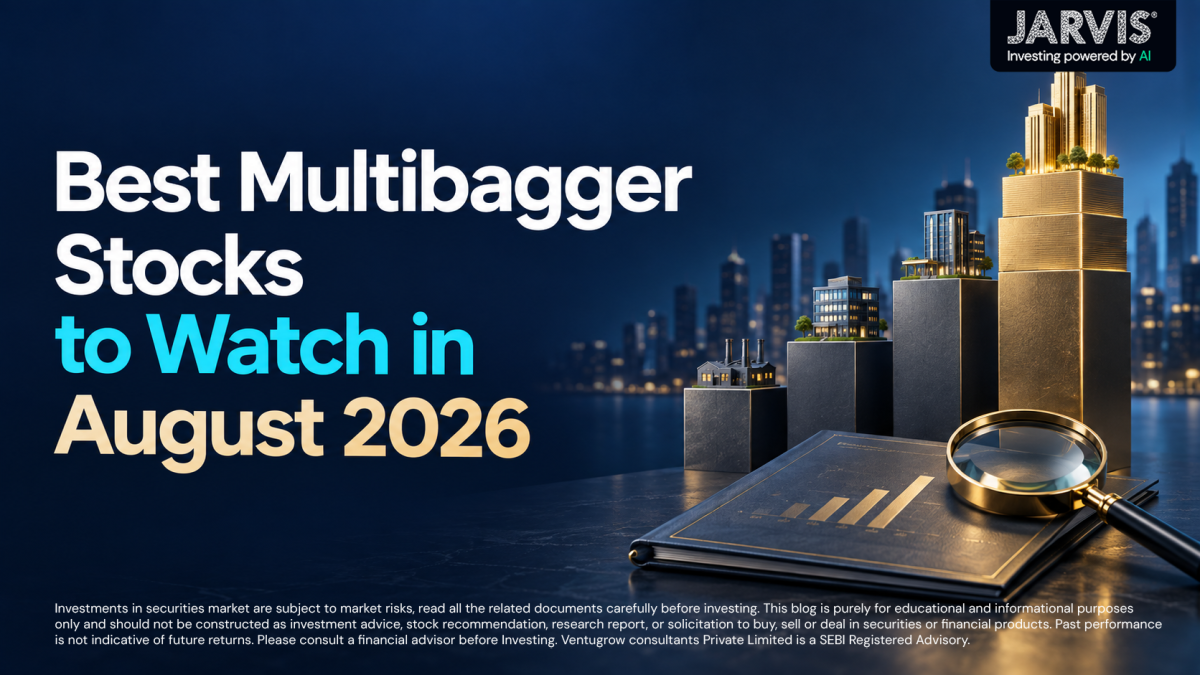 Best Multibagger Stocks to Watch in August 2026 - Jarvis Invest Best multibagger stocks to watch in august 2026