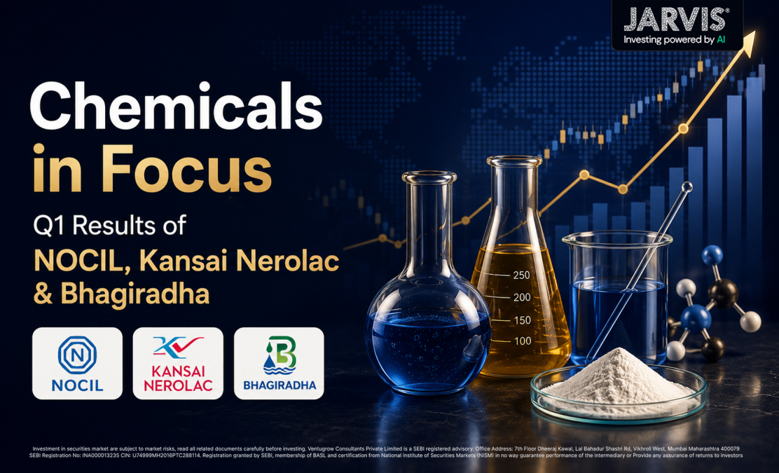 Chemicals in focus   q1 results of nocil kansai nerolac  bhagiradha by jarvis invest