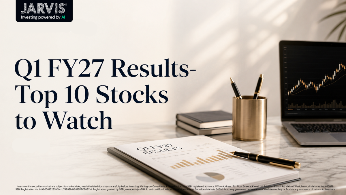Q1 FY27 Results - Top 10 Stocks to Watch - Jarvis Invest Q1 fy27 results top 10 stocks to watch