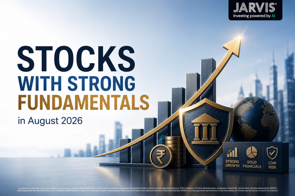 Stocks with Strong Fundamentals in August 2026 - Jarvis Invest Stocks with strong fundamentals in august 2026