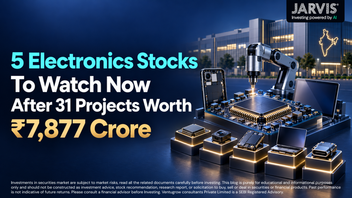 5 electronics stocks to watch now after 31 projects worth ₹7877 crore