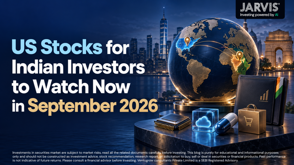 US Stocks for Indian Investors to Watch Now in September 2026 - Jarvis Invest Us stocks for indian investors to watch now in september 2026 with jarvis invest