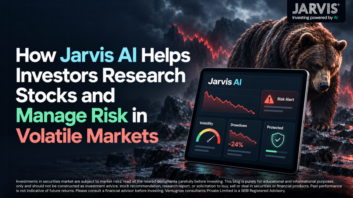 How Jarvis AI Helps Investors Research Stocks and Manage Risk in the volatile markets - Jarvis Invest How jarvis ai helps investors research stocks and manage risk in the volatile markets